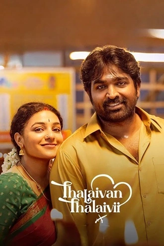 Download Thalaivan Thalaivii | 2025 | Hindi + Tamil | Dual Audio | WEB-DL | Full Movie 480p 720p 1080p